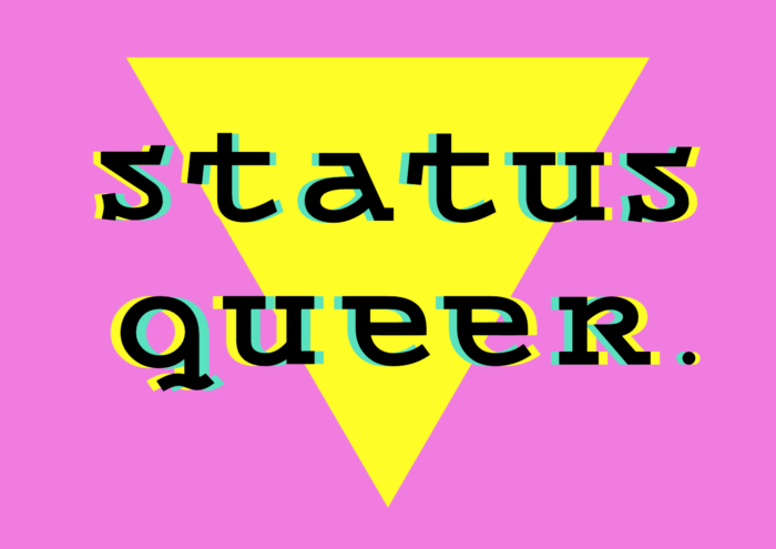 Logo with the words Status Queer with pink and yellow background
