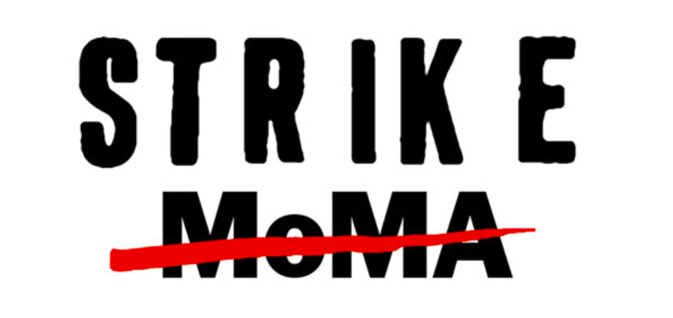 Logo for Strike MOMA, with the words Strike then MOMA crossed out